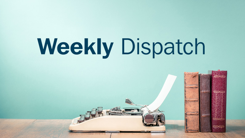Weekly Dispatch: June 9, 2022