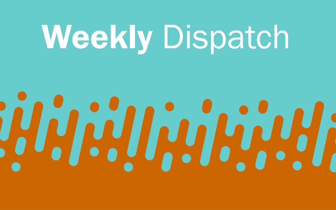 Weekly Dispatch: Sept. 15, 2022