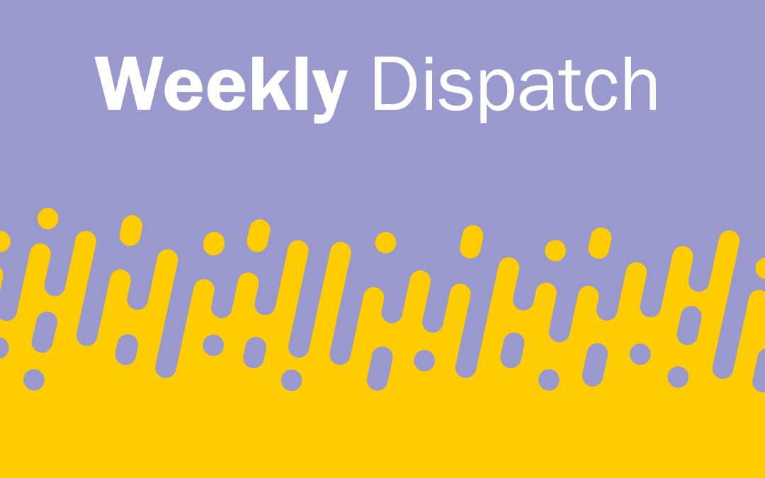 Weekly Dispatch: Aug. 31, 2023